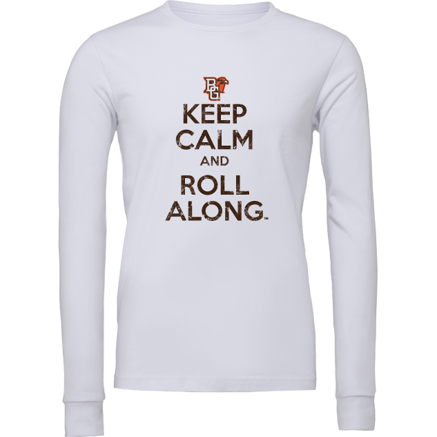BGSU Keep Calm Roll Along Long Sleeve