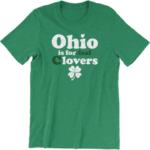 Ohio is for (C)Lovers St. Patrick's Day T-Shirt
